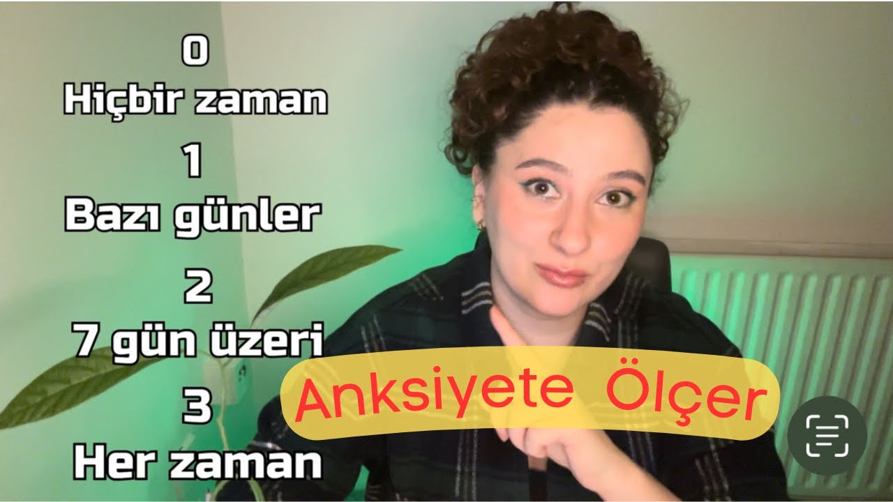Kaygı bozukluğunu nasıl ölçersin? 