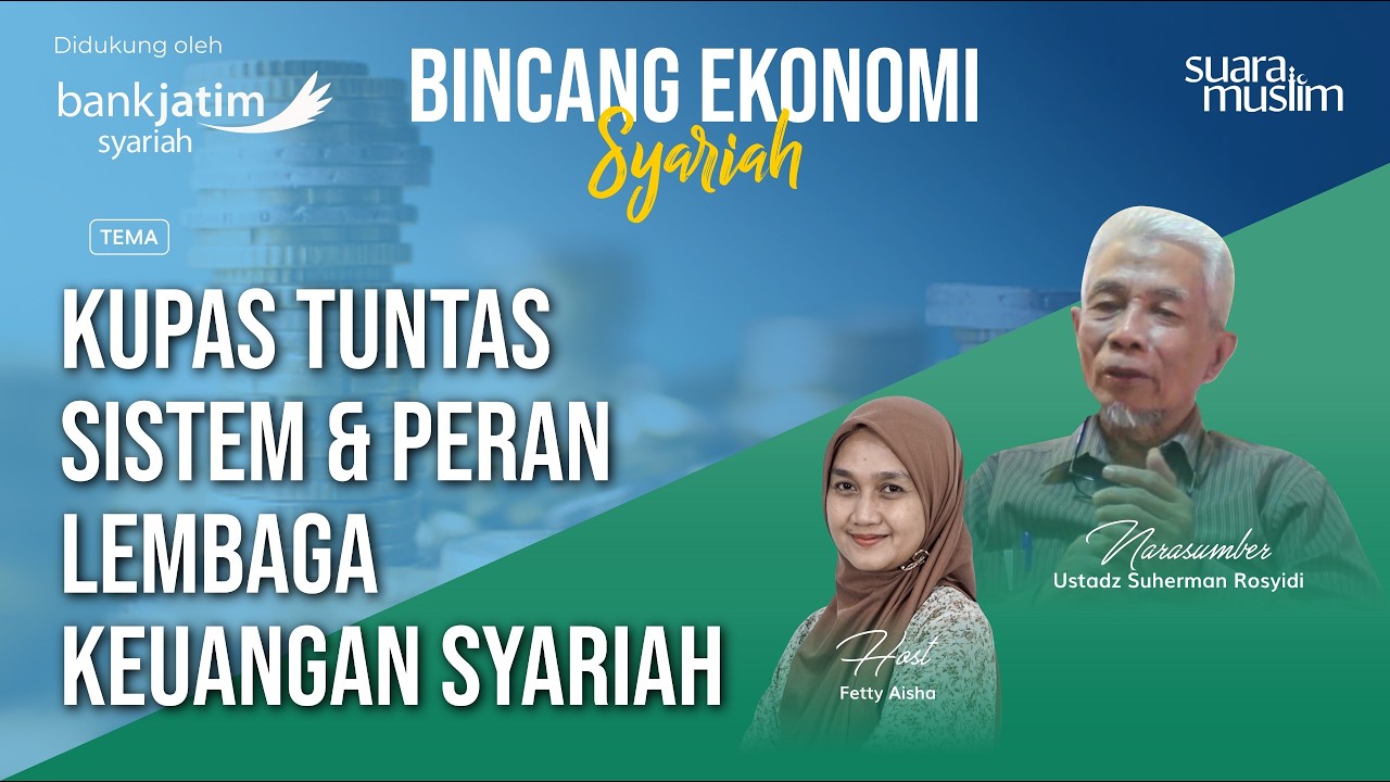 Kupas Tuntas Sistem & Peran Lembaga Keuangan Syariah | Bank Jatim Syariah