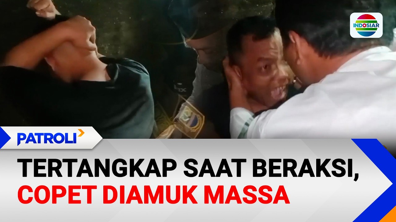 Tertangkap saat Beraksi, Copet Diamuk Massa | Patroli