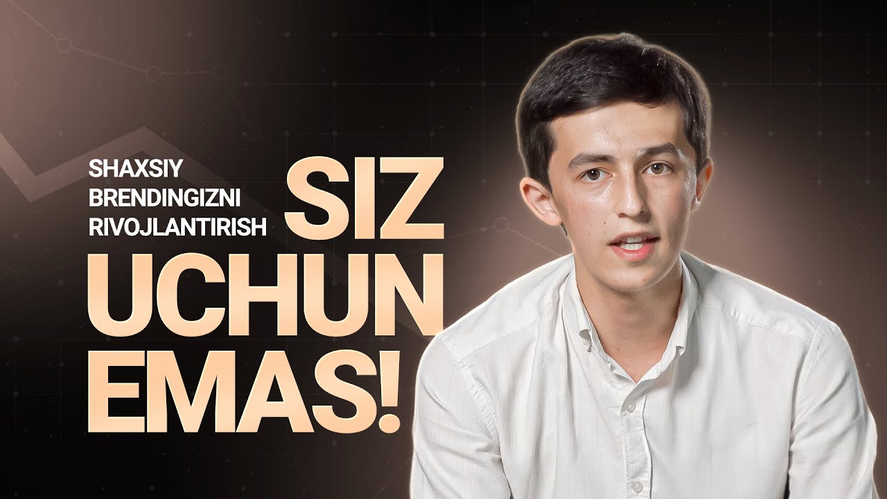 Shaxsiy brendingizni rivojlantirishdan oldin bu videoni ko’ring 📌