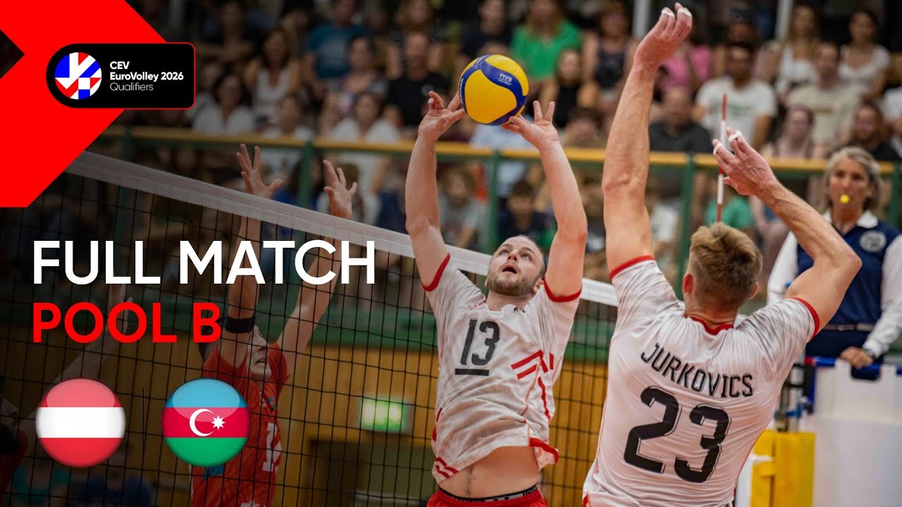 Full Match | Austria vs. Azerbaijan - CEV EuroVolley 2026 | Qualification Phase M | Pool B