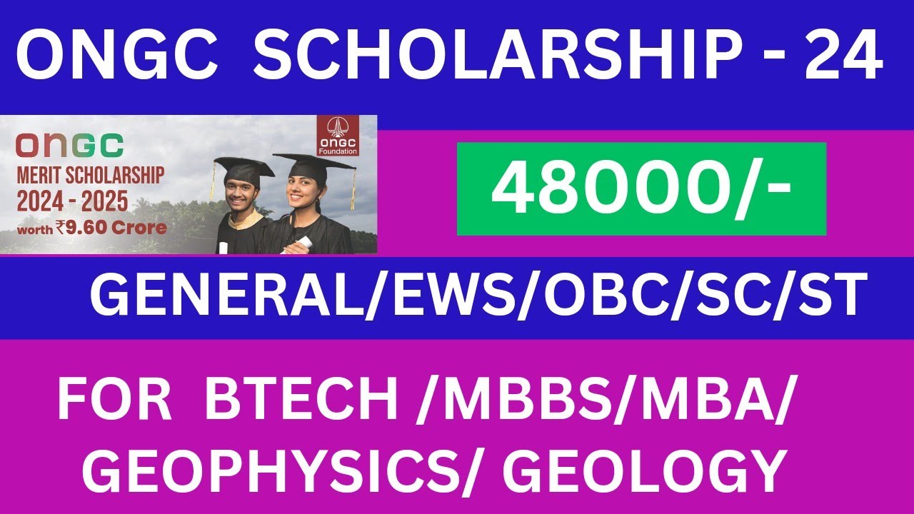 SCHOLARSHIP 2024 എല്ലാവർക്കും കൊടുക്കാവുന്ന ONGC SCHOLARSHIP (BTECH/MBBS/MBA/GEOLOGY/GEOPHYSICS)