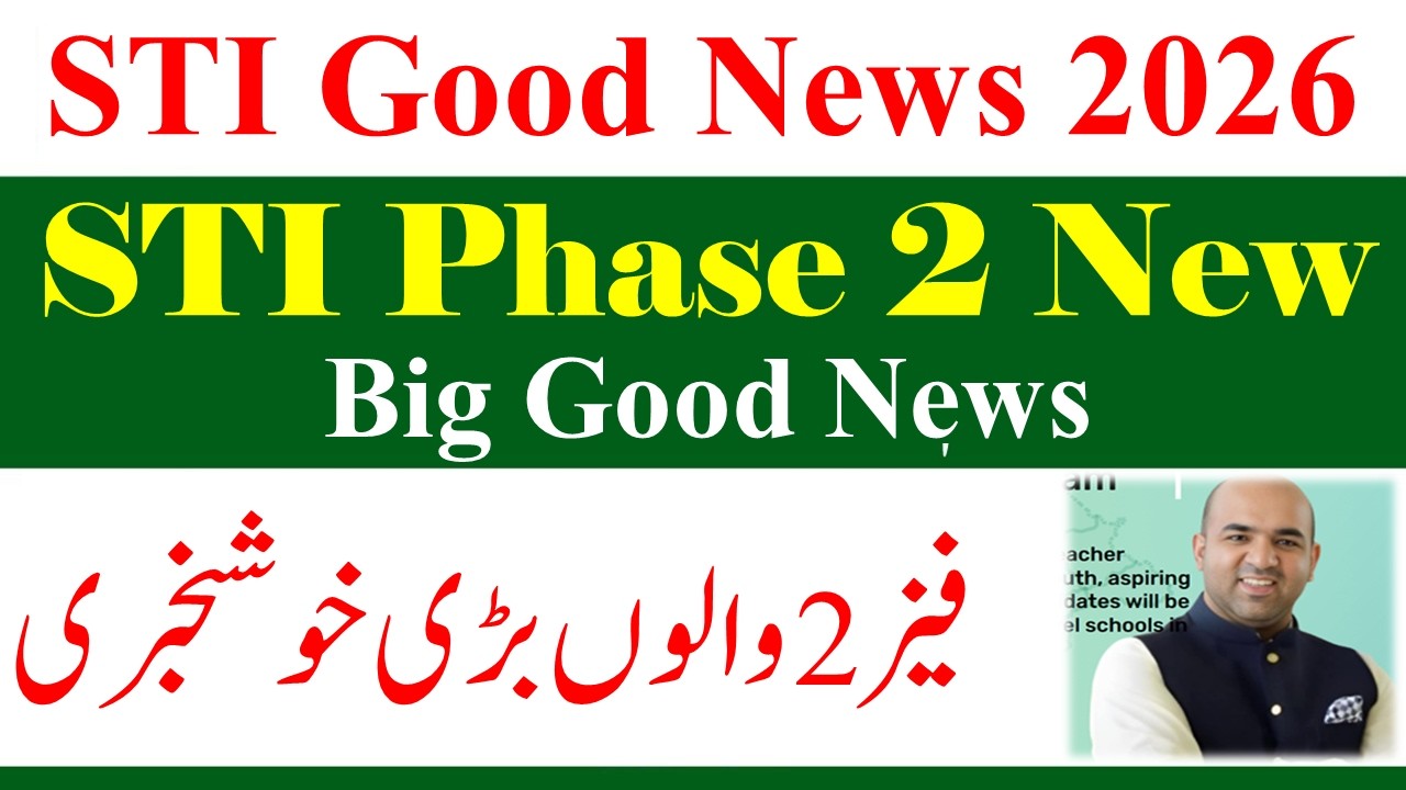 Good News for STI Phase 2 Jobs 2026 | STI New Jobs 2026 | Phase 2 New STI Jobs 2026