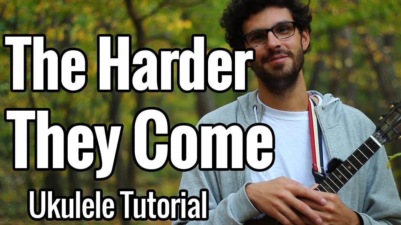 Jimmy Cliff - The Harder They Come - Ukulele Tutorial With Play Along