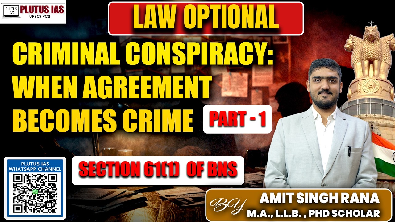 Criminal Conspiracy: When Agreement Becomes Crime | Part 1