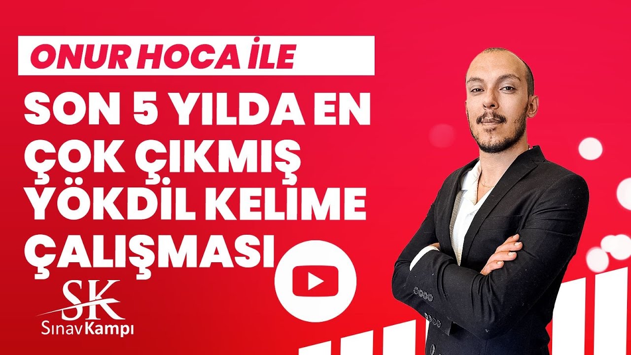 SON 5 YILIN EN &Ccedil;OK &Ccedil;IKMIŞ KELİMELERİ | ONUR HOCA
