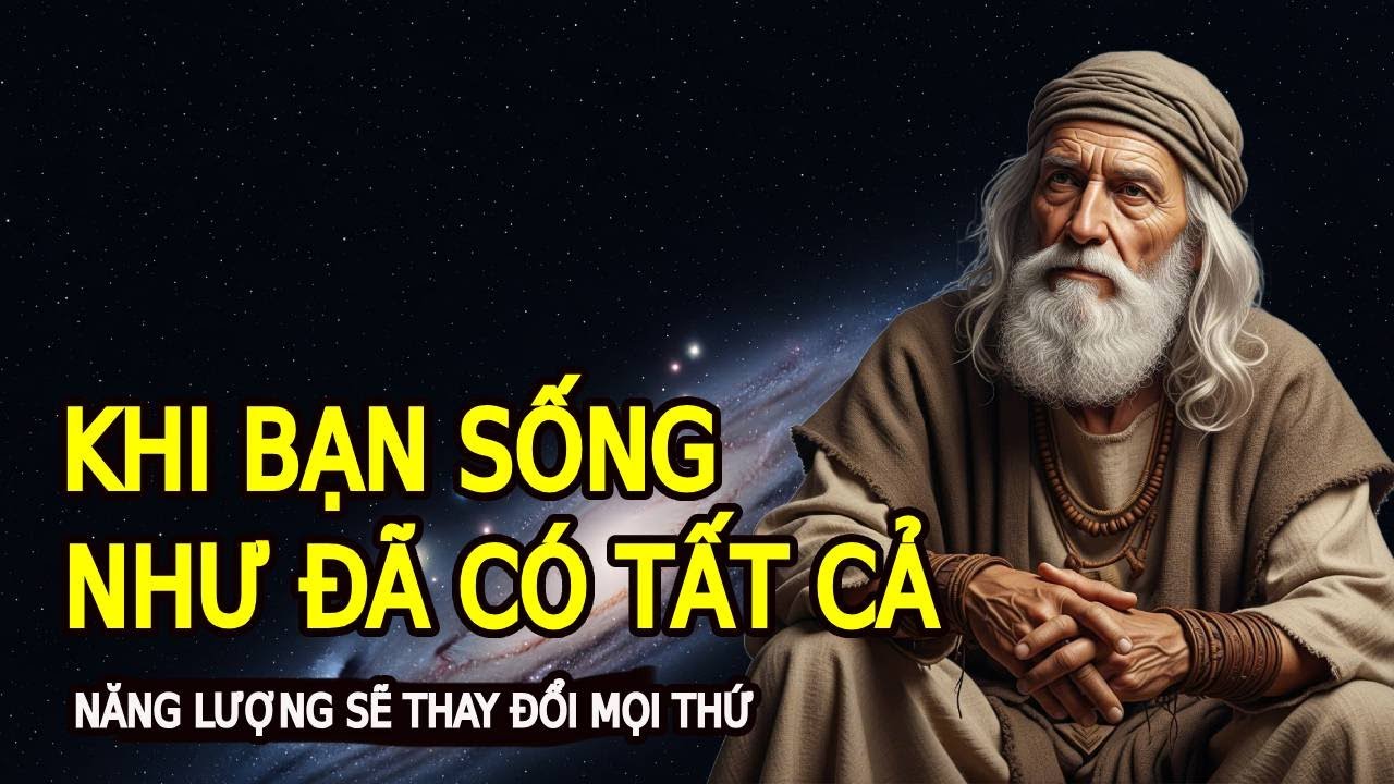 Khi Bạn Sống Như Người Đã Có Tất Cả – Năng Lượng Sẽ Thay Đổi Mọi Thứ