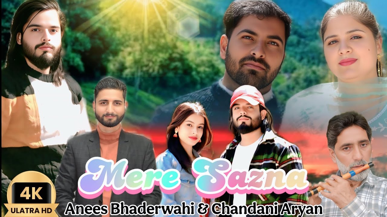 Mere Sazna |New bhaderwahi sadsong | Anees Bhaderwahi & Chandani Aryan | MusicalMafia