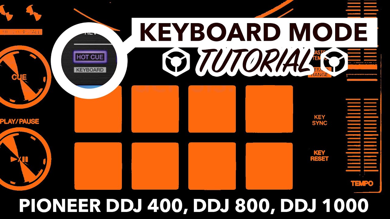 Rekordbox Keyboard Mode Tutorial - Pioneer DDJ 400, DDJ 800 & DDJ 1000