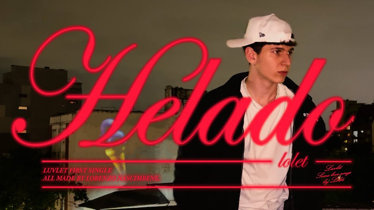 LOLET - HELADO | (VIDEO OFICIAL)