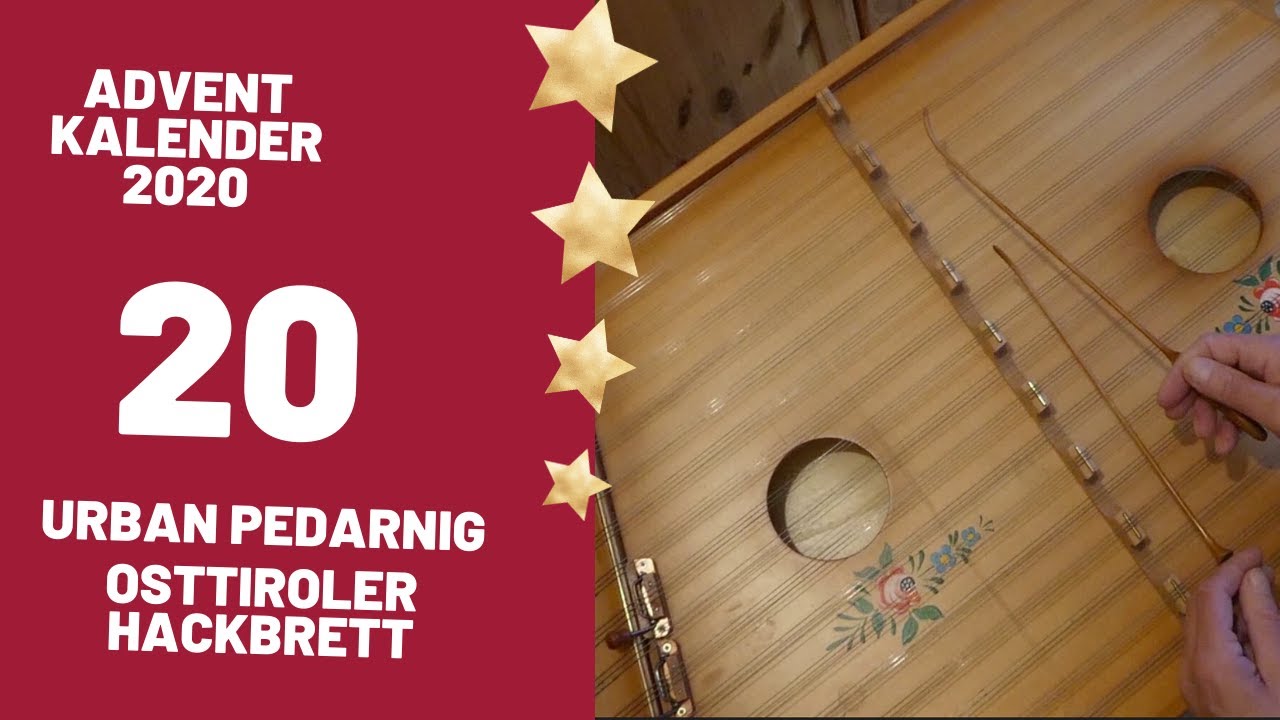 Türchen 20 - Still o Himmel (Urban Pedarnig - Osttiroler Hackbrett)