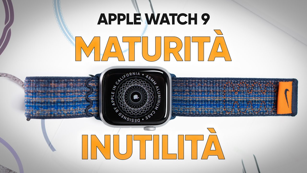 Apple Watch 9: è MATURO o INUTILE?