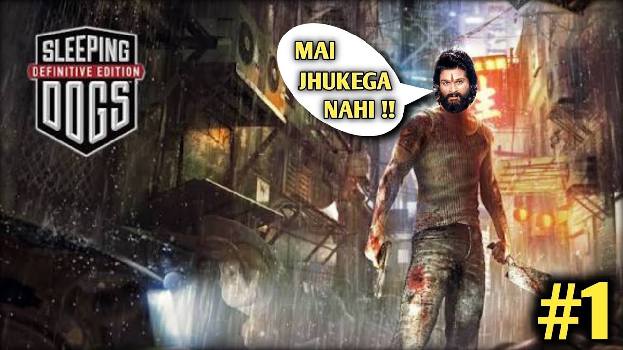 PUSHPA RAJ AB HONGKONG ME BHI NHI JHUKEGA SALA || SLEEPING DOG GAMEPLAY #1 @CMKGAMERZOFFICIAL 