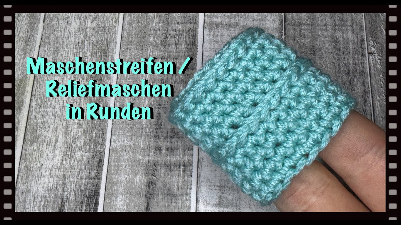 Dekorativer Maschenstreifen / Reliefmaschen in Runden