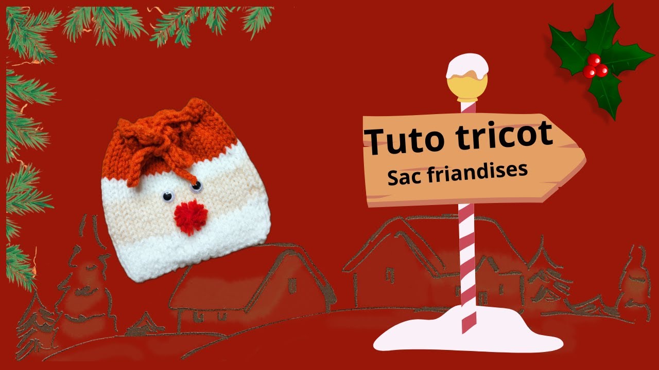 Tuto tricot : sac à friandises
