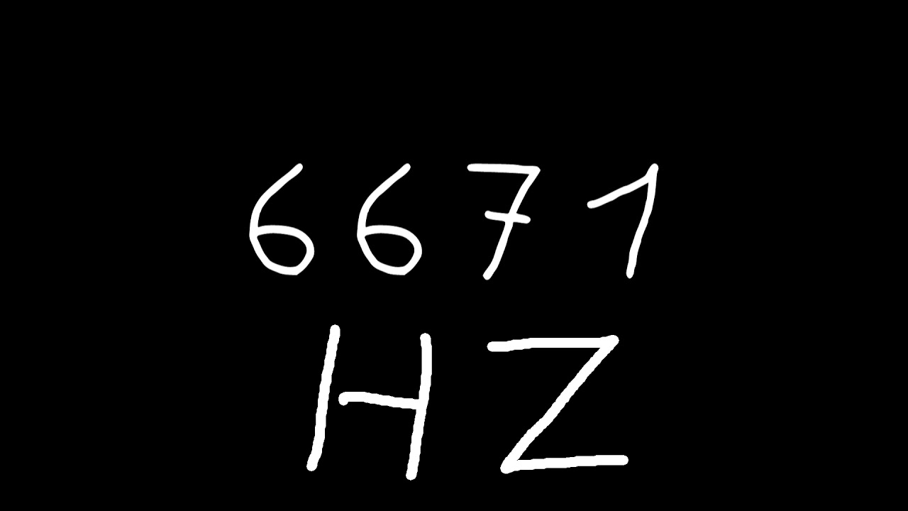 6671 hz
