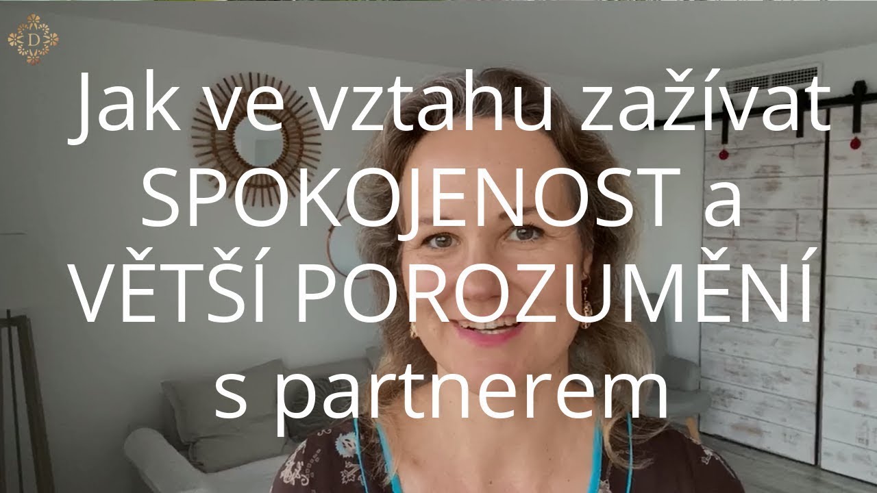 DENISA ŘÍHA PALEČKOVÁ - Jak ve vztahu zažívat spokojenost a větší porozumění s partnerem