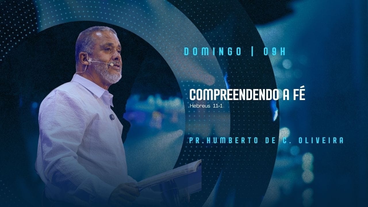 Compreendendo a Fé | Culto Devocional | Pr. Humberto C. Oliveira | 08/03/26