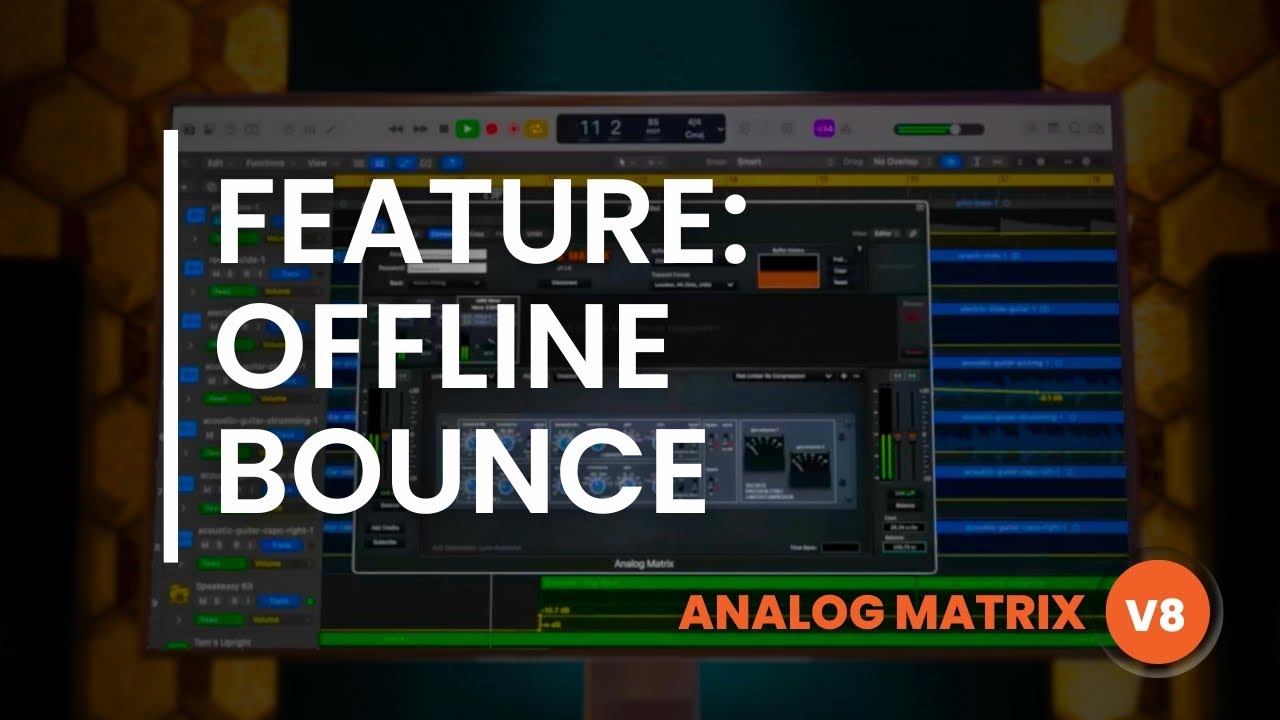 Analog Matrix V8: Offline Bounce