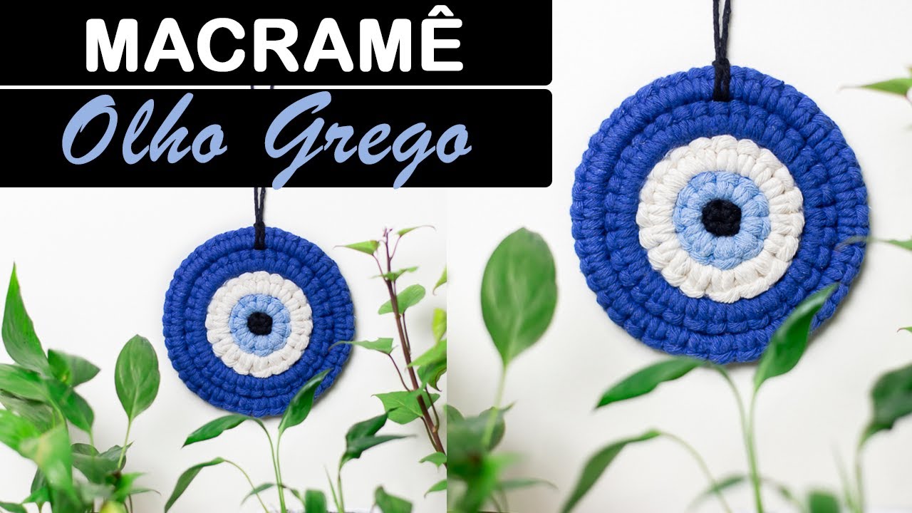 MACRAMÊ PASSO A PASSO OLHO GREGO | OLHO TURCO