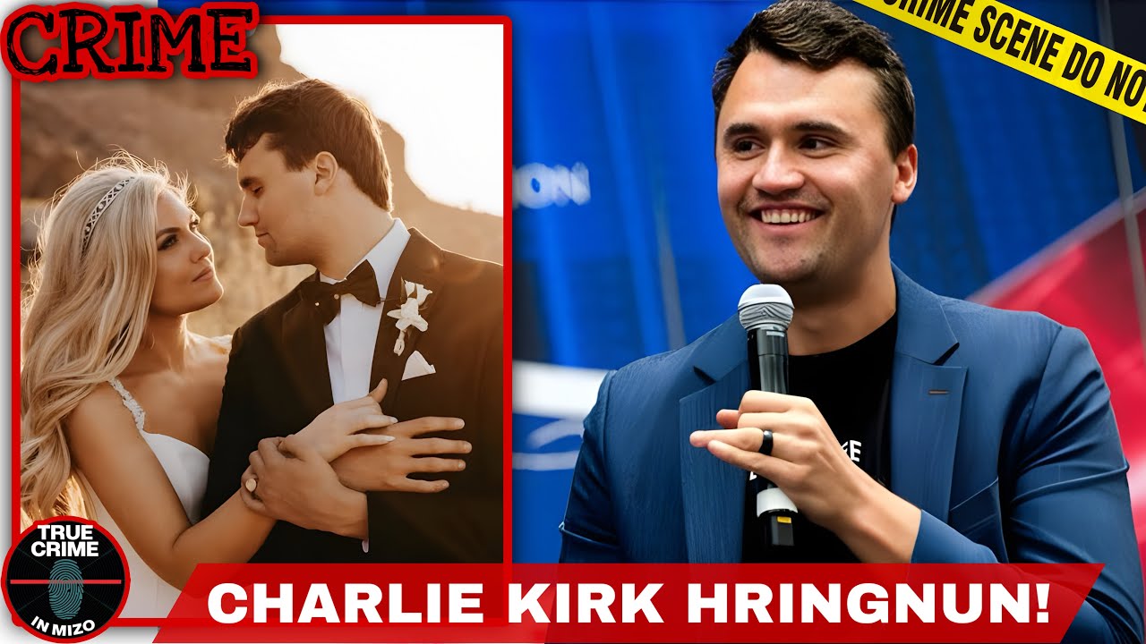 C562: Charlie Kirk Hringnun leh kahhlum anih chhan chu le! @truecrimeinmizo #charliekirk 