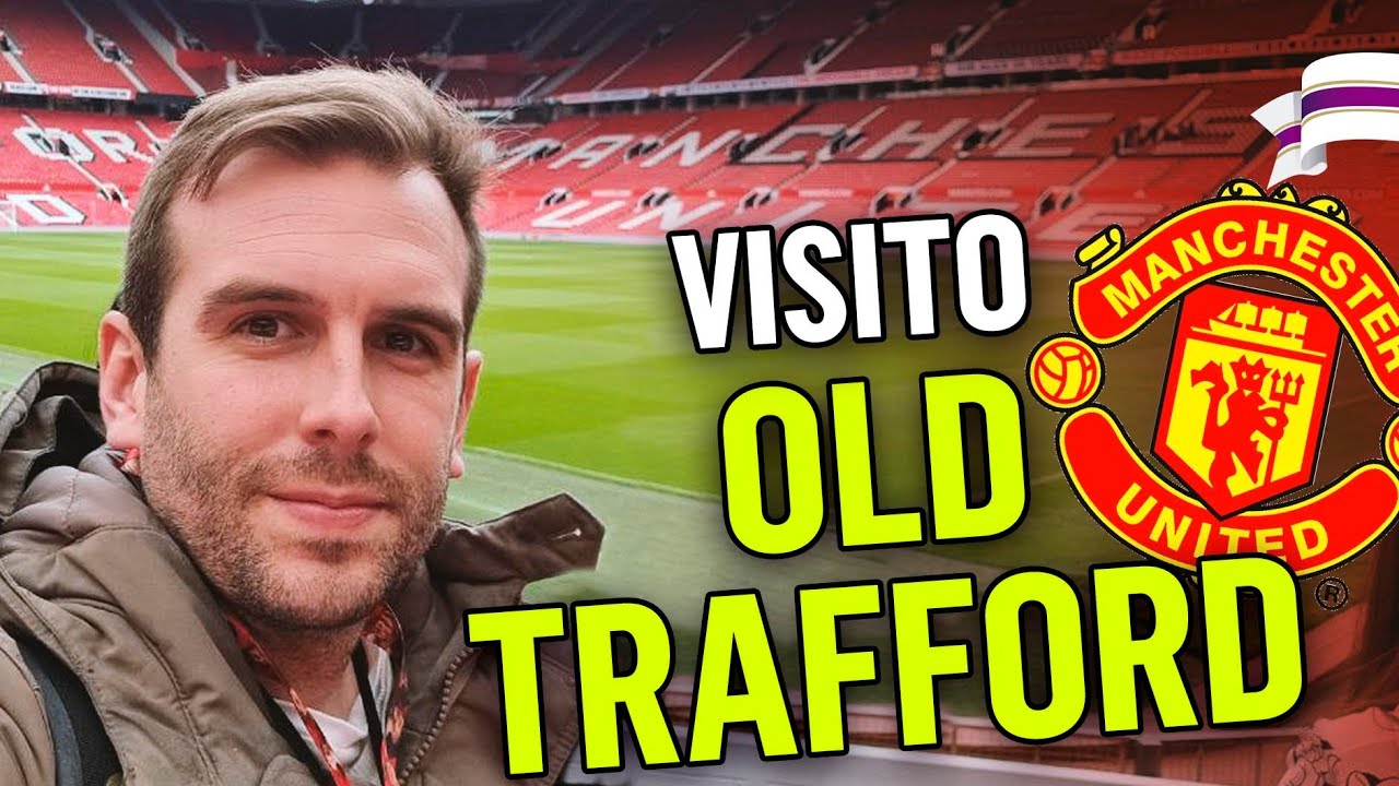 💥 OLD TRAFFORD: Así es el Estadio del MANCHESTER UNITED