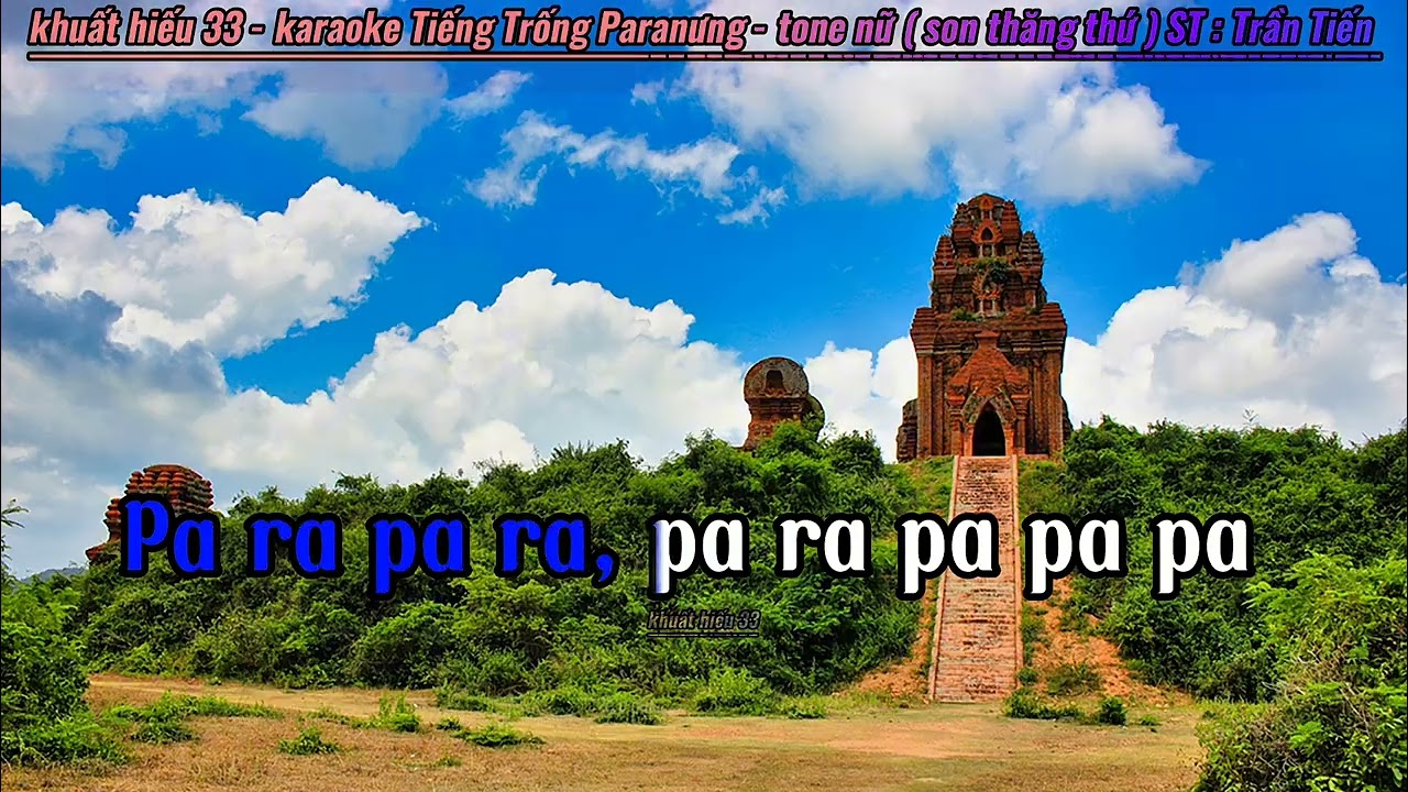 Karaoke Tiếng Trống Paranưng - tone nữ 