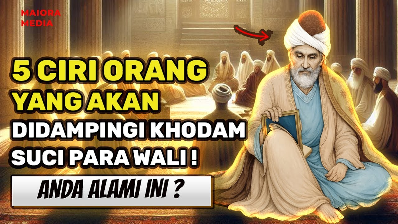 MENGEJUTKAN ❗ Ciri Dan Proses Orang Yang Dipilih & Didampingi Khodam Suci Wali Allah!