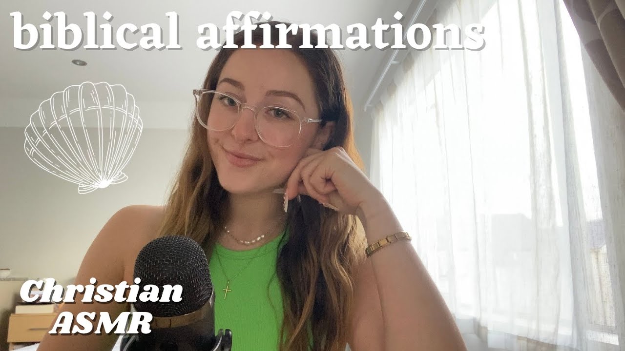 Biblical affirmations for reassurance | Christian ASMR