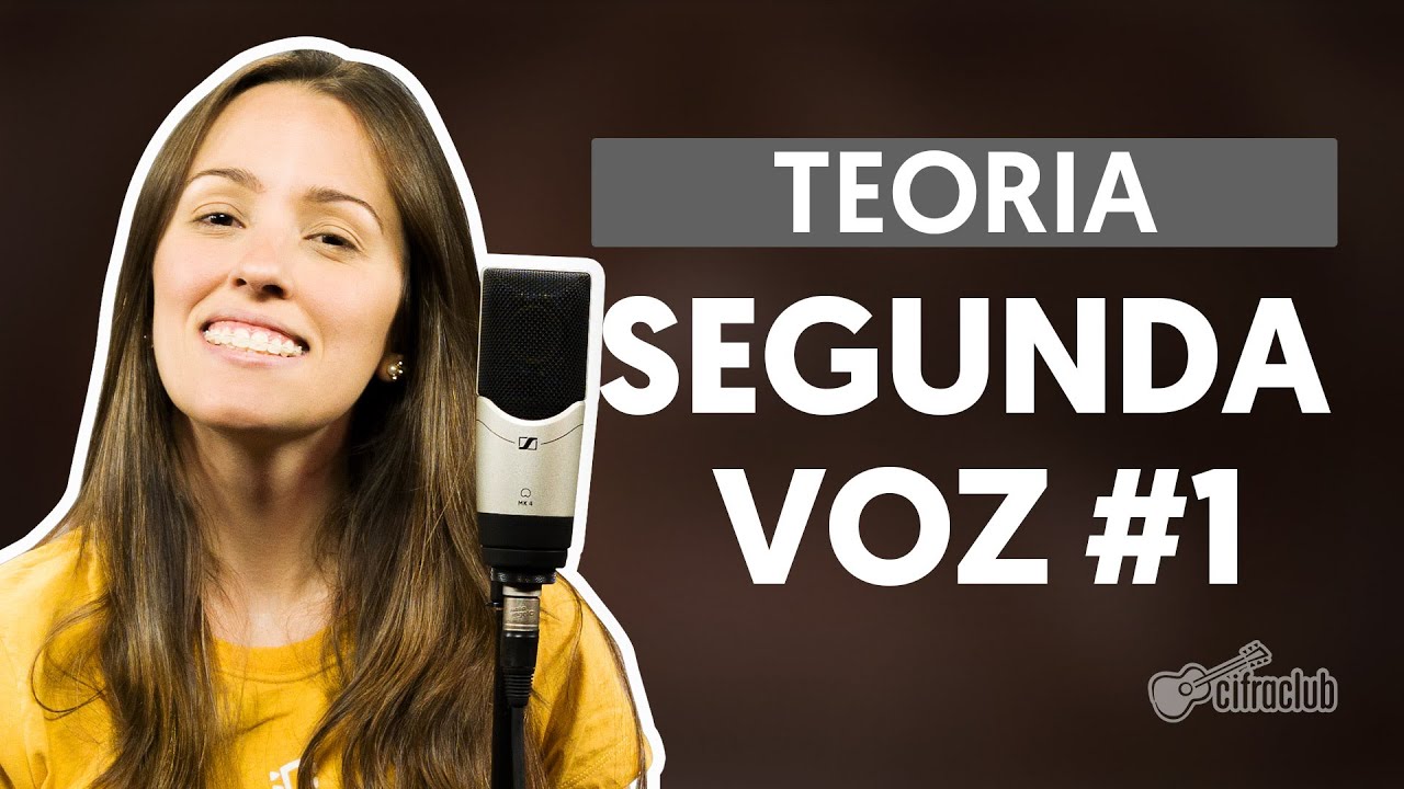 Segunda Voz - Teoria (Aula 1)  (aula de canto)