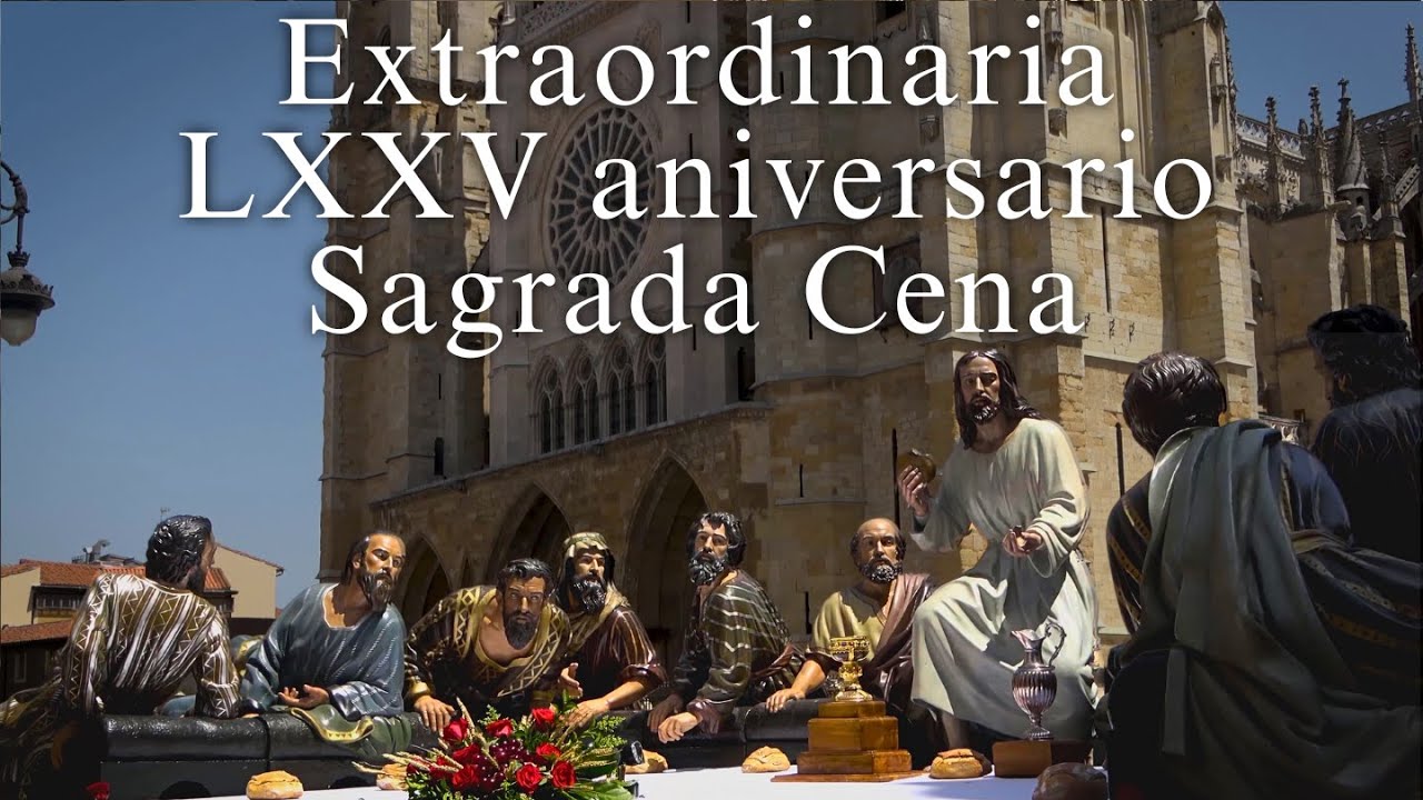 [4k] LXXV aniversario Sagrada Cena | Procesión extraordinaria con Santa Marta | Corpus | León 2025