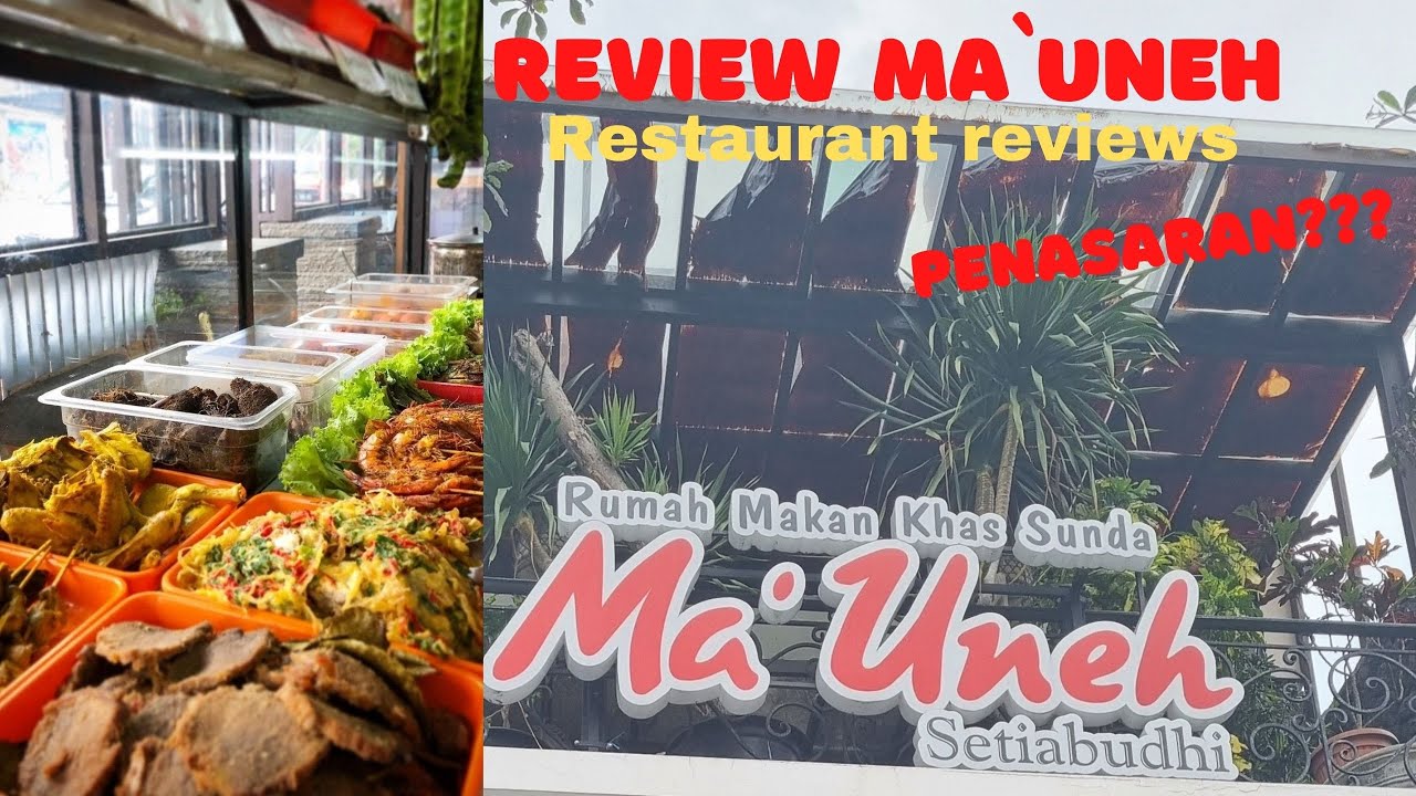Ma Uneh Bandung,restaurant khas sunda enak bandung  #maunehbandung #restaurantbandung #makanansunda