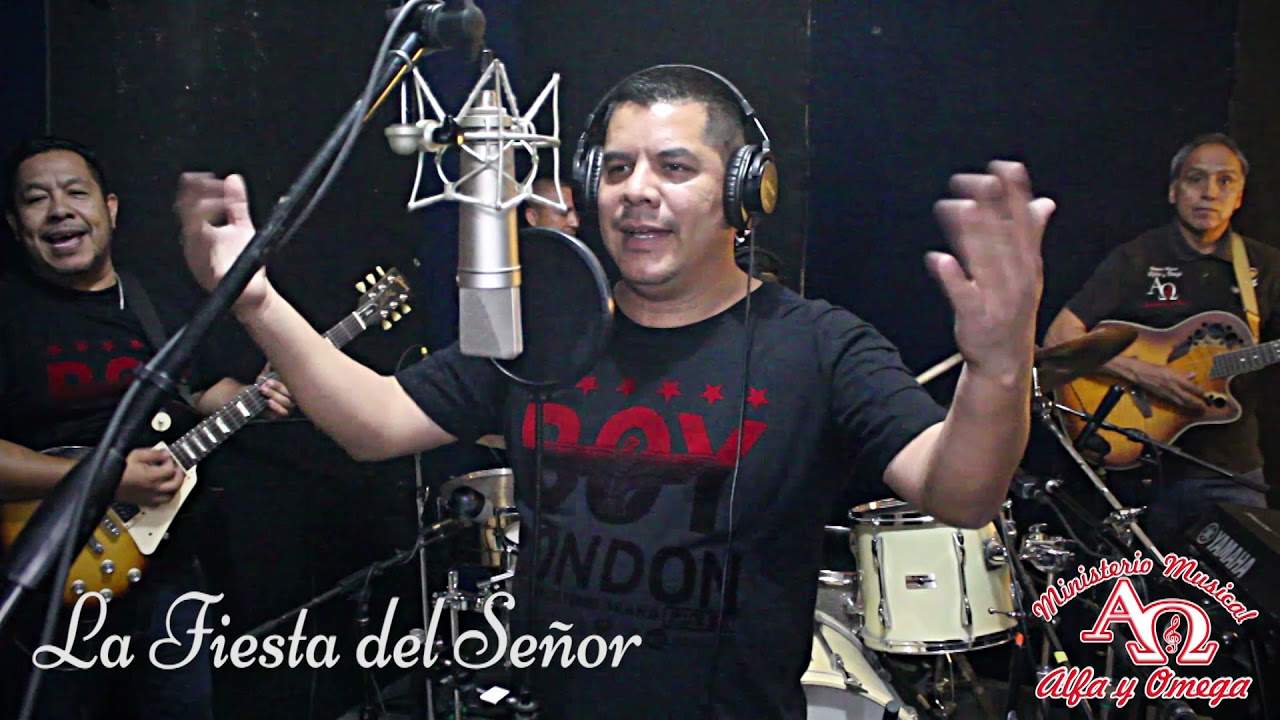 MINISTERIO MUSICAL ALFA Y OMEGA Oficial - La Fiesta del Señor