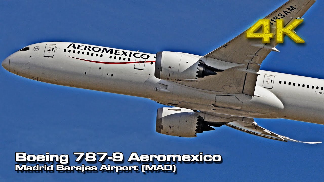 Aeromexico B787-9 Takeoff !!! (N183AM) MADRID