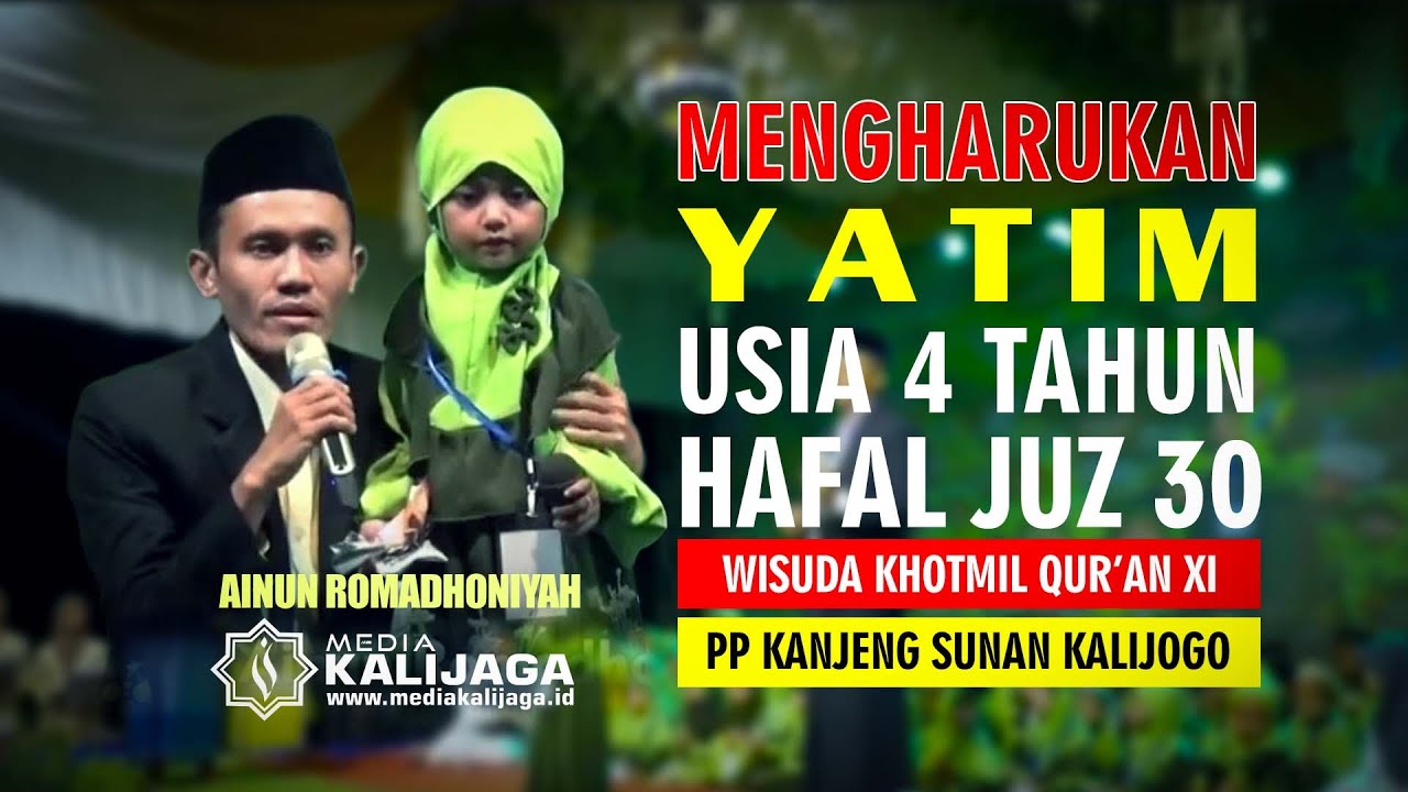 Subhanallah Yatim Usia 4 Tahun ini Lulus Uji Tes Hafalan Kalam Allah Juz 30 - Ainun Romadhoniyah