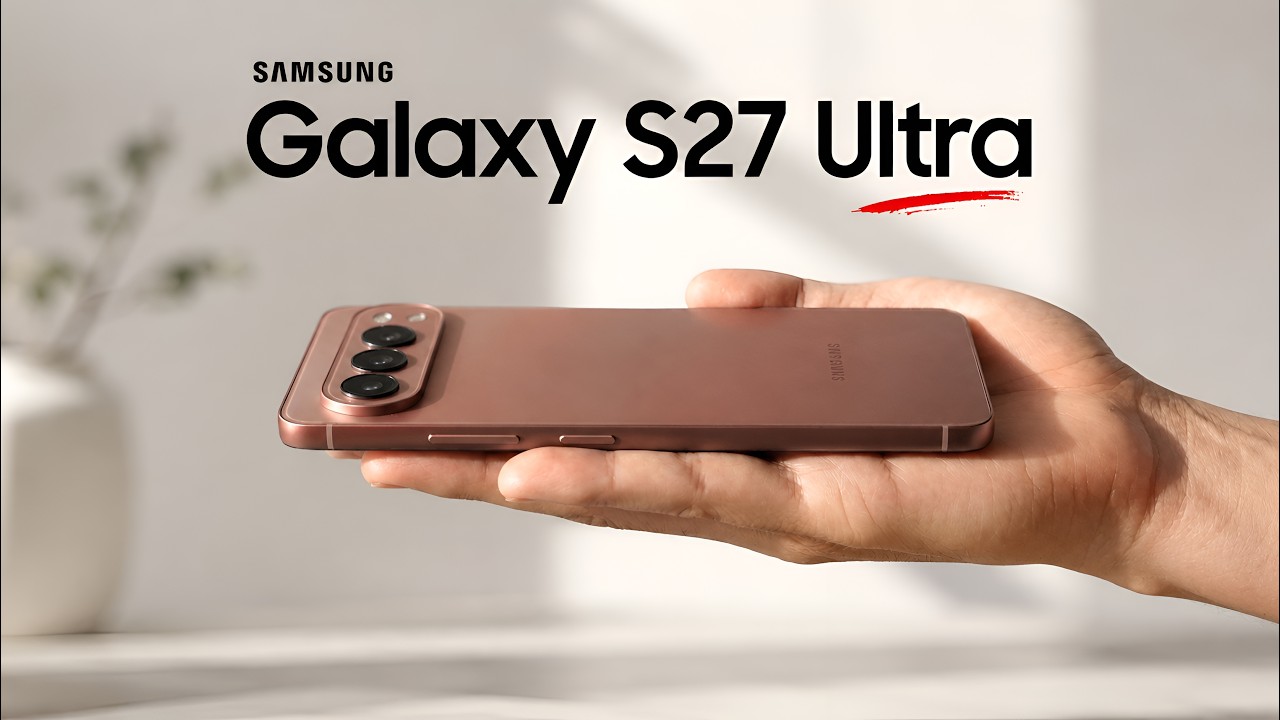 Samsung Galaxy S27 Ultra &mdash; Samsung наконец-то решила проблему с временем автономной работы!