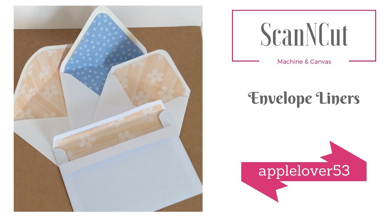 ScanNCut Envelope Liners