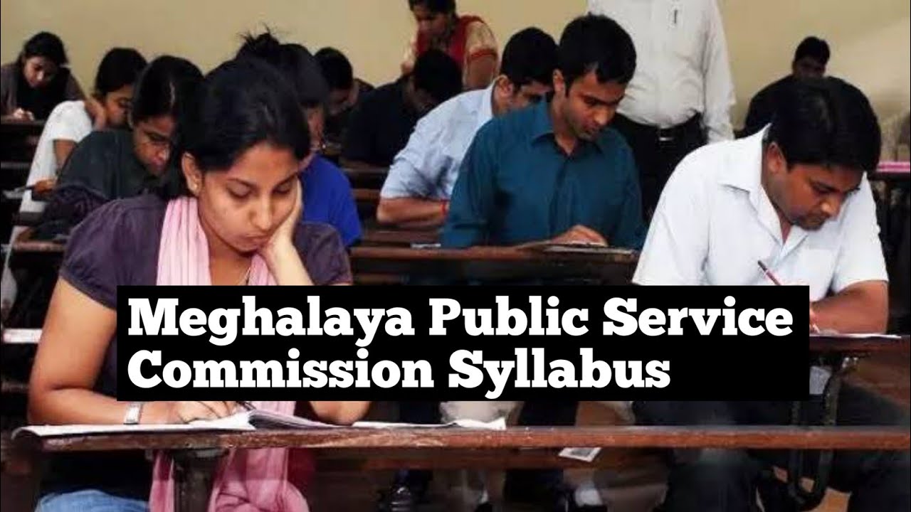 Meghalaya Public Service Commission Syllabus