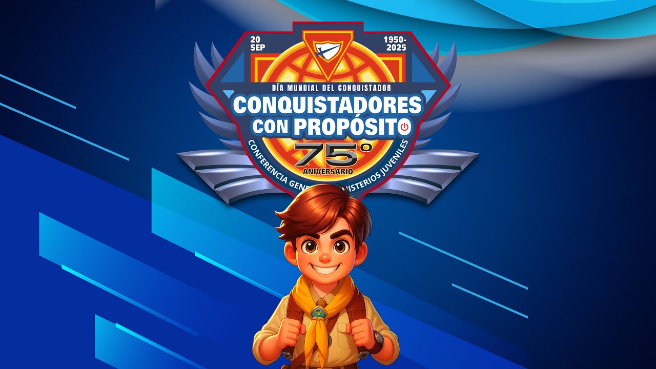 CANTO TEMA DIA MUNDIAL DEL CONQUISTADOR - CONQUISTADORES CON PROPÓSITO