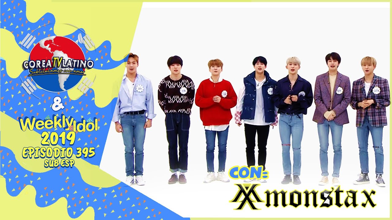[Sub Español] MONSTA X - Weekly Idol E.395 (2019)