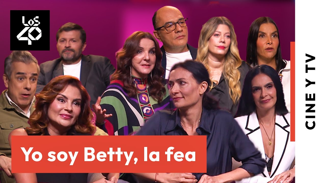 Entrevista al cast de BETTY LA FEA: “Nunca competí con Betty” | LOS40