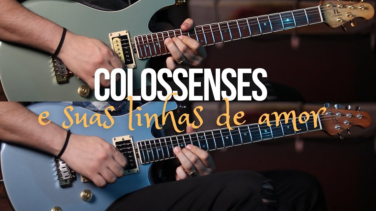 COLOSSENSES E SUAS LINHAS DE AMOR - FHOP MUSIC, MARCO TELLES || GUITARRA