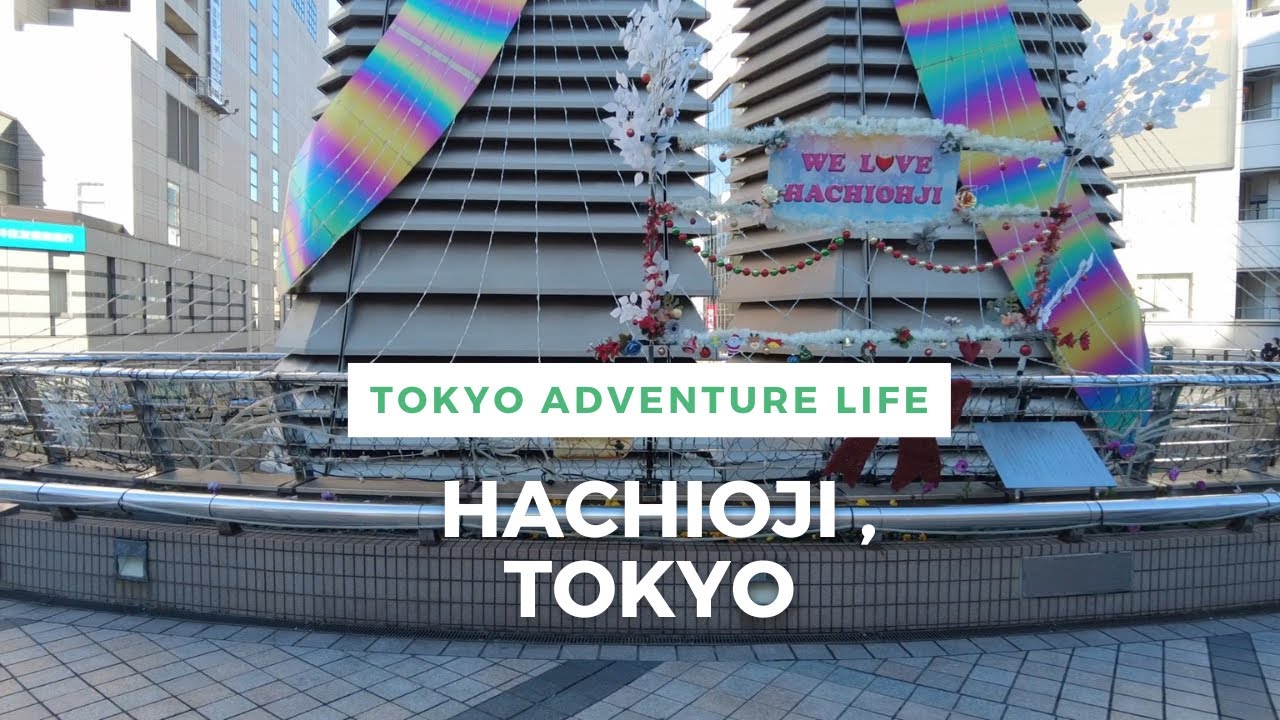 Walking Around Tokyo (Hachioji) 八王子