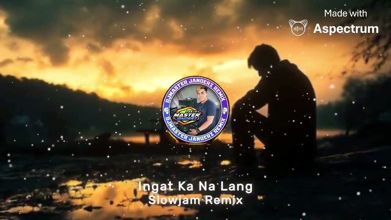 Ingat Ka Na Lang - Hugot Ni Papa Dudut - Slowjam Remix Djmaster Janderz remix 