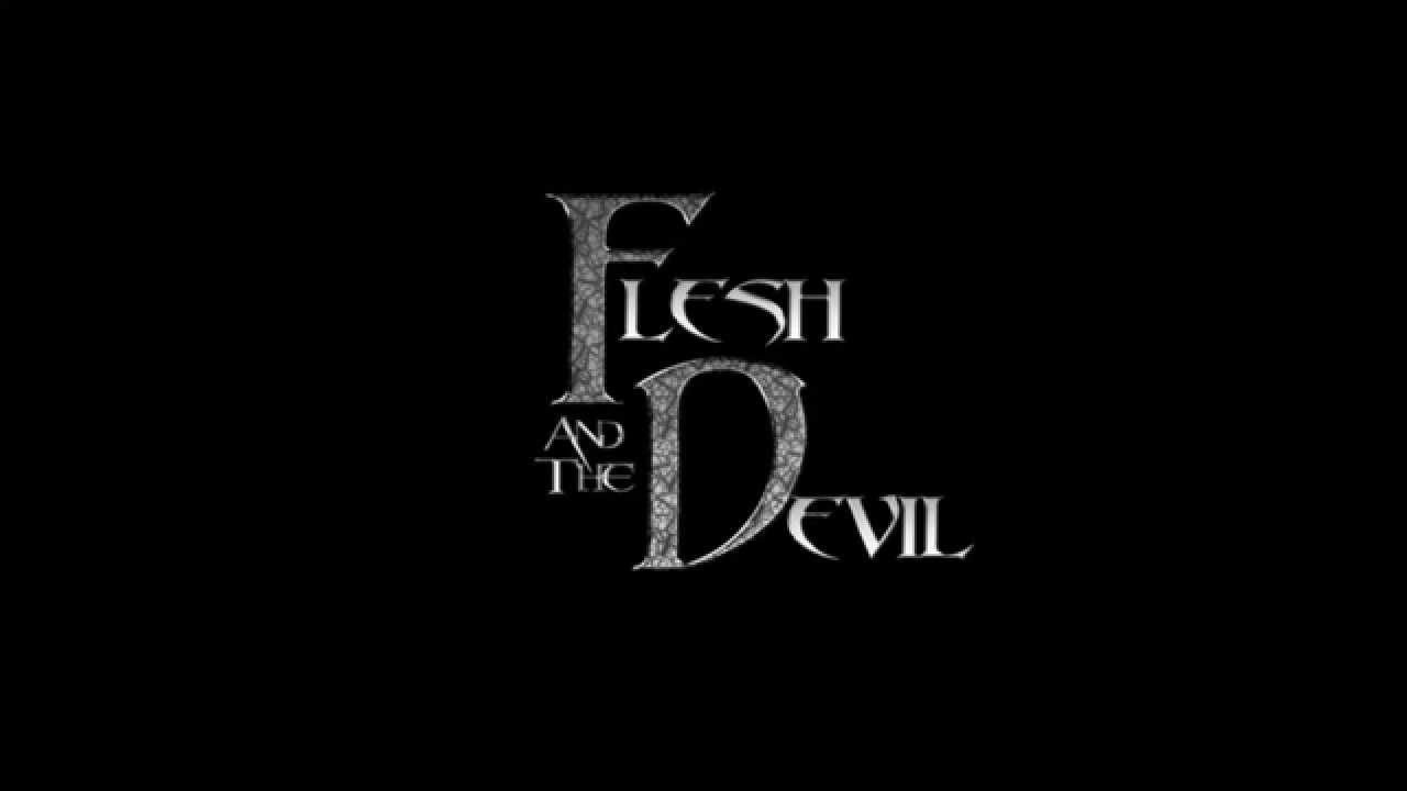 Flesh And The Devil - Slave