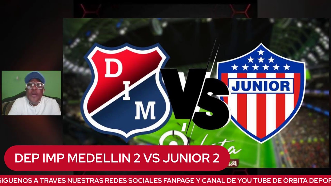 EN VIVO DEP IND MEDELLIN VS JUNIOR