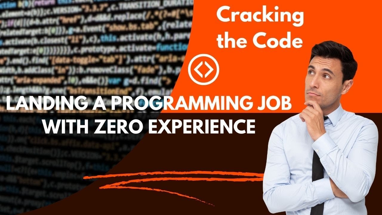 Cracking the Code: Landing a Programming Job with Zero Experience