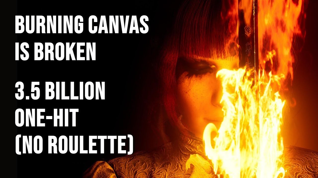 Burning Canvas Build For Easy Billions | Clair Obscur E33