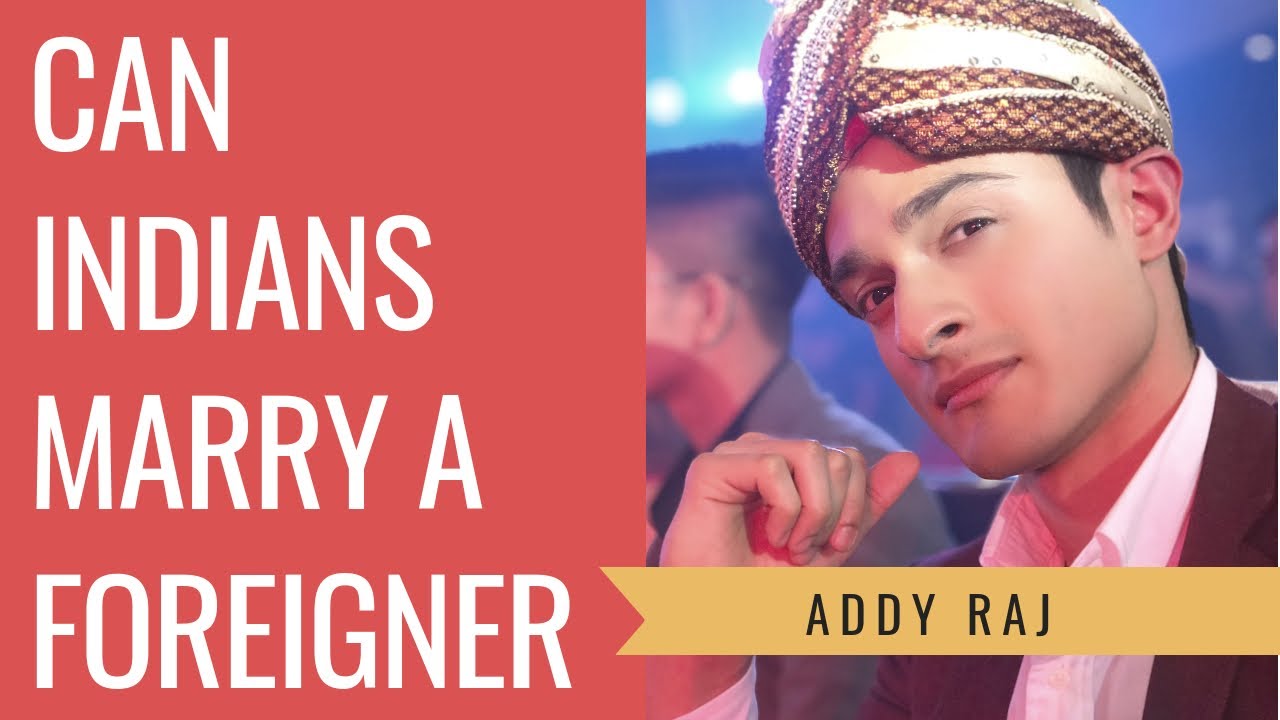 Can Indians Marry a Foreigner? (with subs)