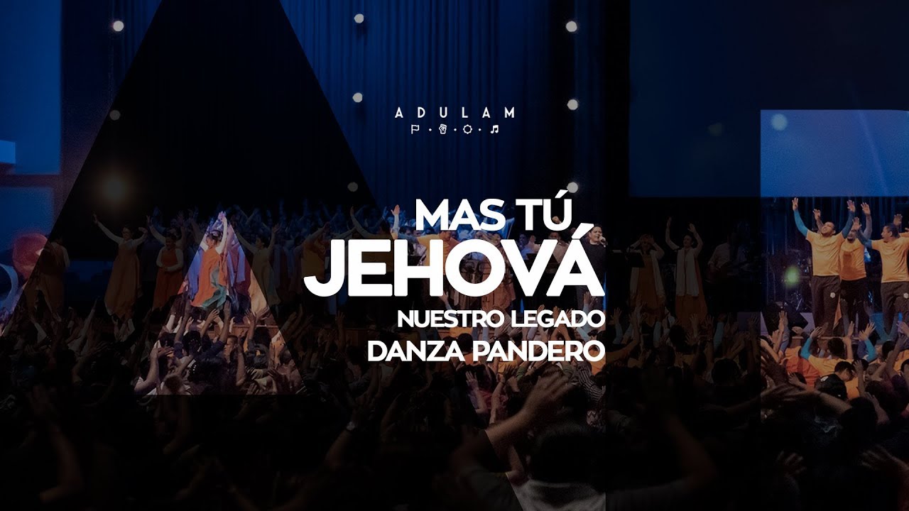 Rutina de Danza Pandero para “Mas tú, Jehová” de Nuestro Legado
